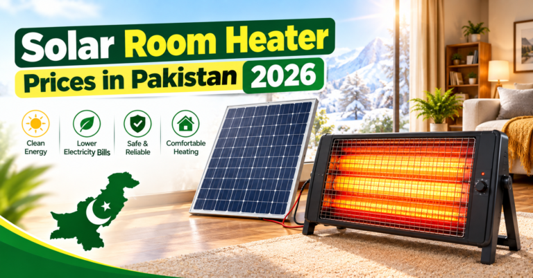 Solar Room Heater Prices in Pakistan 2026