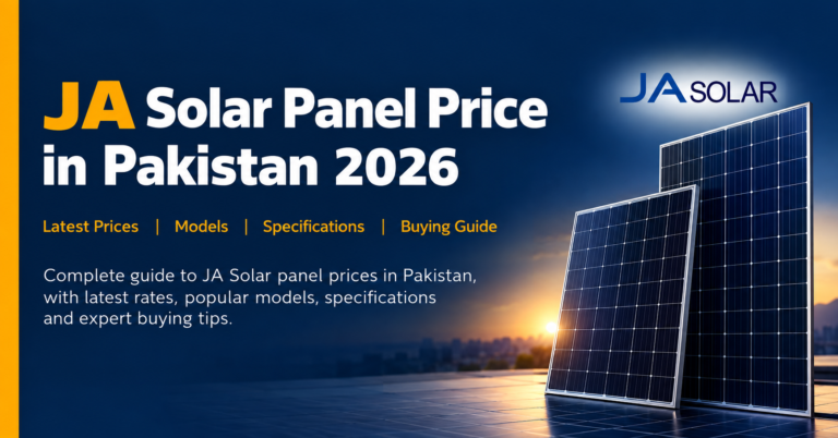 JA Solar panel price guide for Pakistan 2026